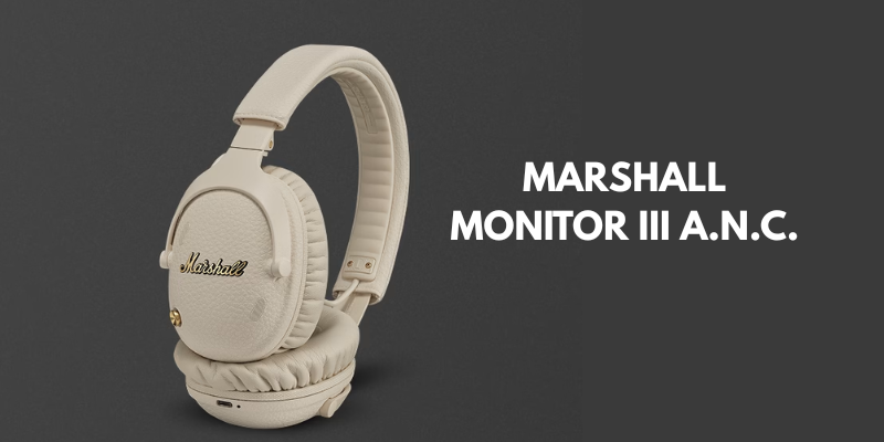 Marshall presenta en México Monitor III A.N.C. Cream, un nuevo clásico en tono crema