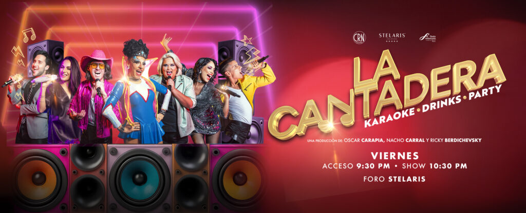 La Cantadera: karaoke, show y fiesta en una experiencia única en la CDMX