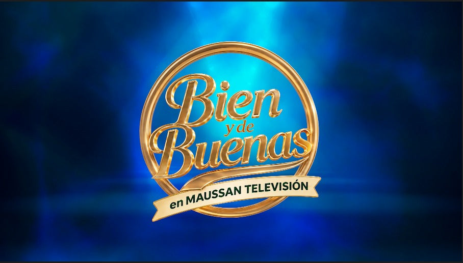 MAUSSAN TELEVISIÓN RENUEVA TUS MAÑANAS Y PRESENTA UN NUEVO FORMATO, DINÁMICO E INNOVADOR “BIEN Y DE BUENAS”