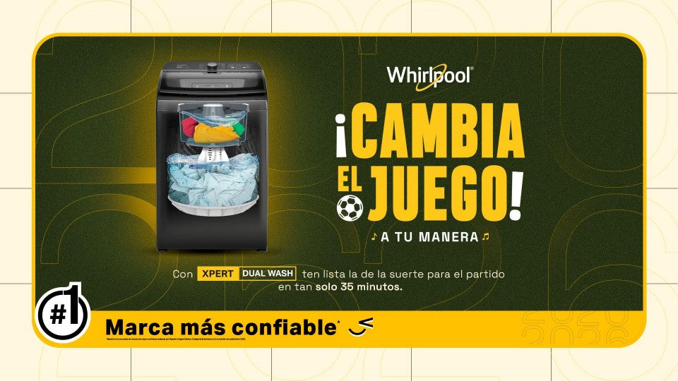 Whirlpool lanza “Cambia el juego a tu manera” rumbo al Mundial 2026 con promociones de impacto