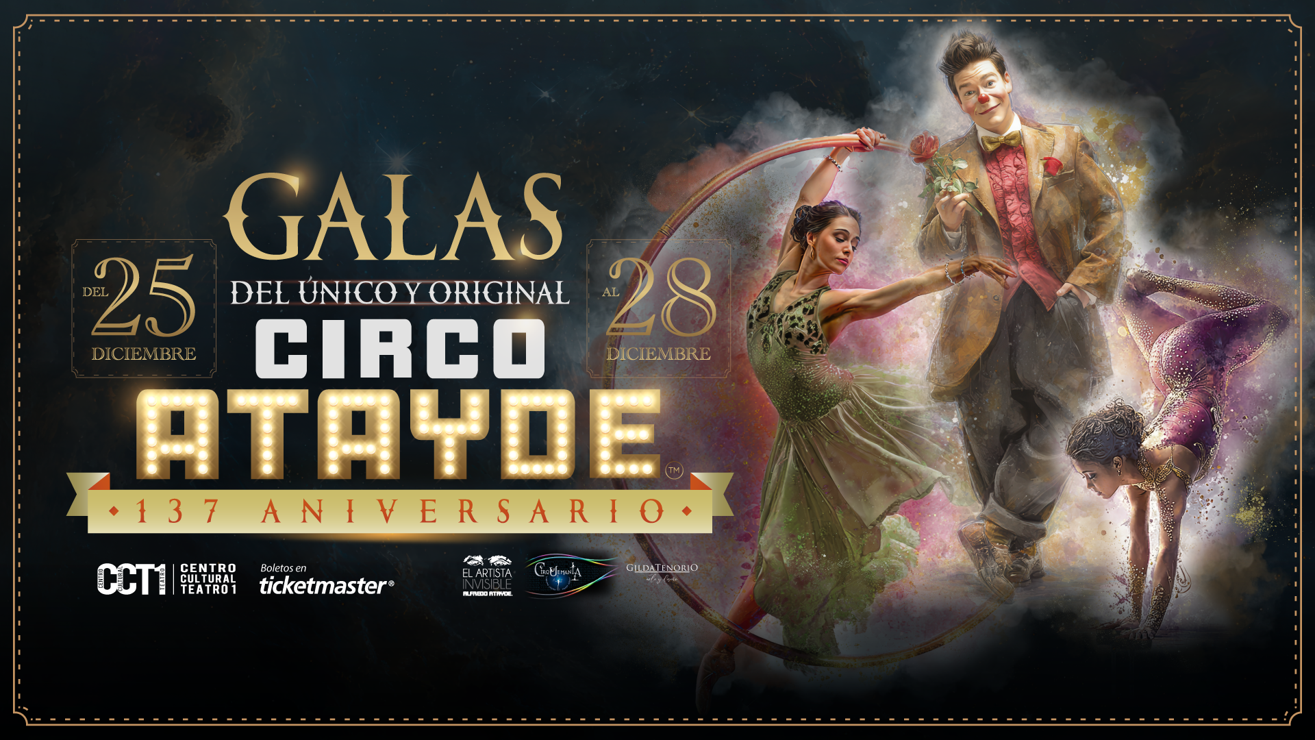 ¡El Circo Atayde celebra 137 años con sus Galas con Orquesta en vivo del 25 al 28 de diciembre en el CCT1!