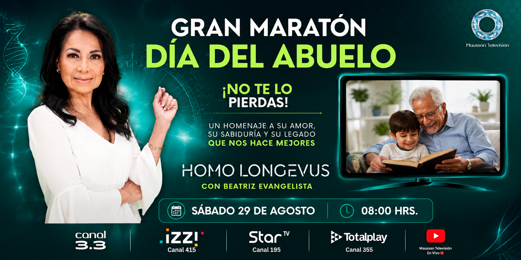 MAUSSAN TELEVISIÓN PRESENTA GRAN MARATÓN DEL DÍA DEL ABUELO, Sábado 29 de agosto, de 8:00 a 10:00 am