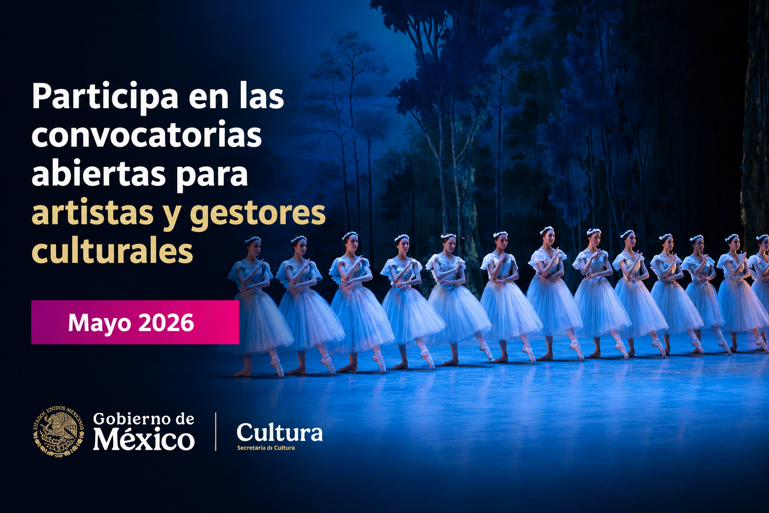 EN MAYO, LA SECRETARÍA DE CULTURA DEL GOBIERNO DE MÉXICO PRESENTA UN AMPLIO ABANICO DE CONVOCATORIAS PARA LA COMUNIDAD CULTURAL Y ARTÍSTICA