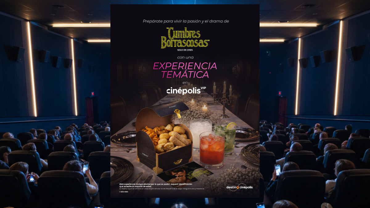 Experiencia temática de Cumbres Borrascosas en Cinépolis VIP