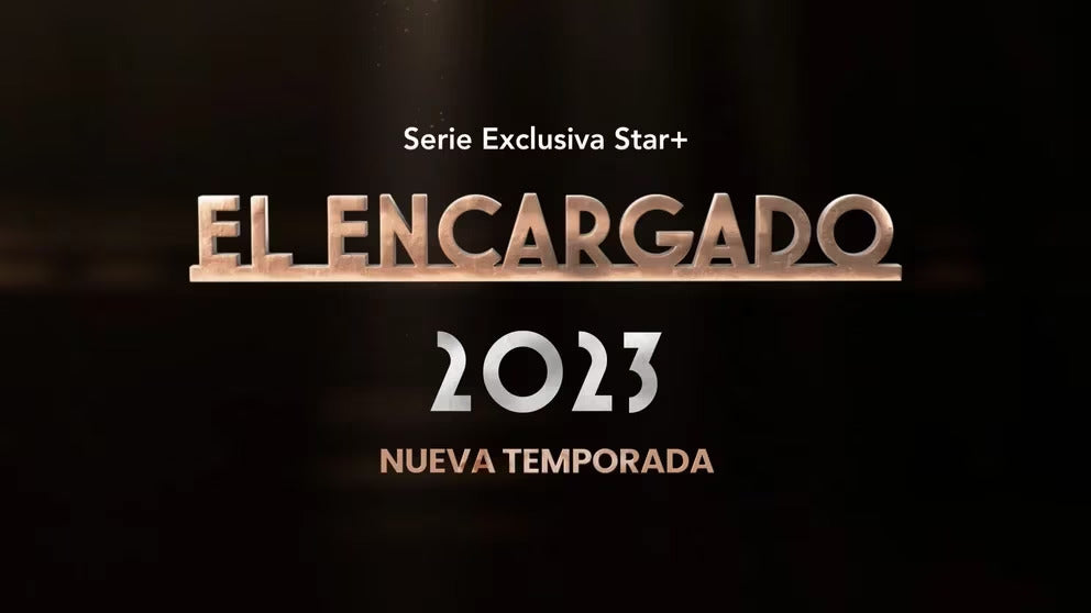 LA SEGUNDA TEMPORADA DE “EL ENCARGADO” ESTRENARÁ EN NOVIEMBRE EN EXCLUSIVA EN STAR+