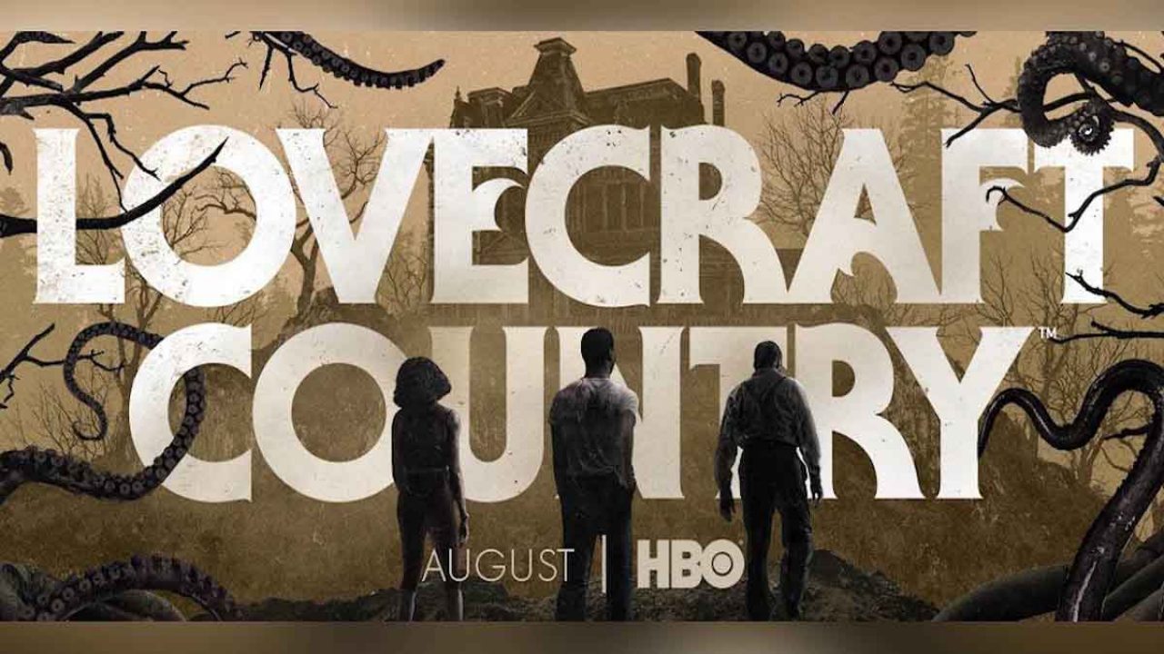 ‘LOVECRAFT COUNTRY’ SE ESTRENA SOLO POR HBO