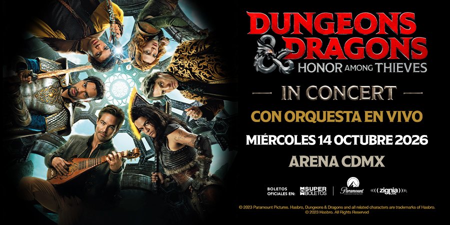 DUNGEONS & DRAGONS: HONOR AMONG THIEVES musicalizada en vivo en la Arena CDMX