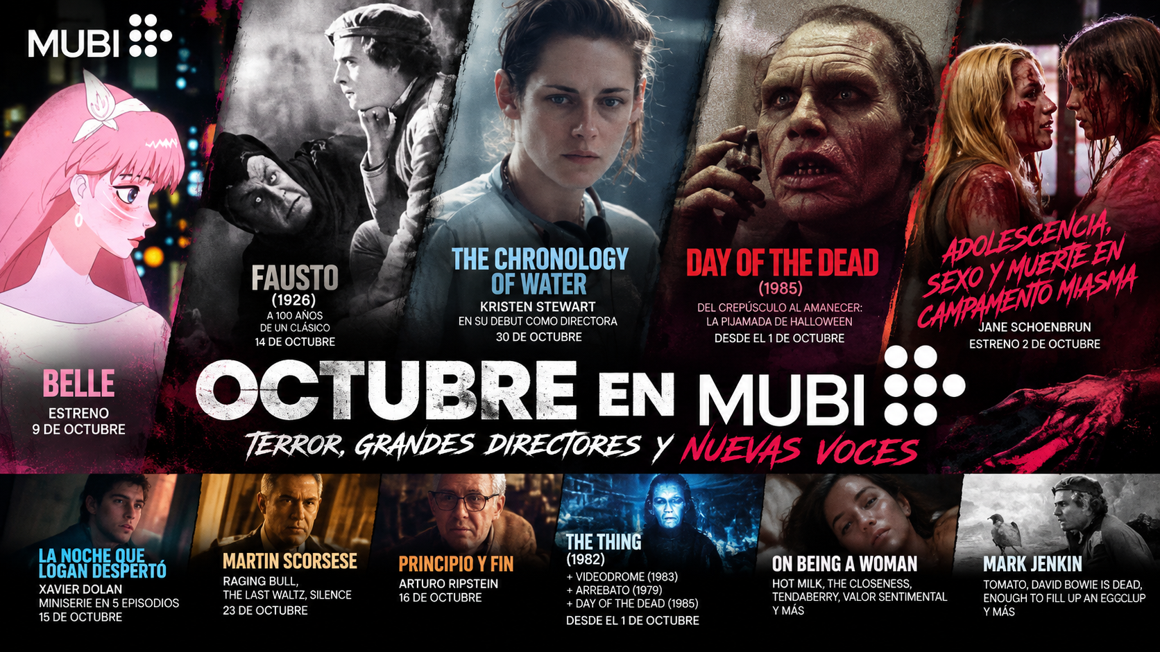 OCTUBRE EN MUBI: 👻 ESPECIAL DE HALLOWEEN, JANE SCHOENBRUN, KRISTEN STEWART, XAVIER DOLAN & ARTURO RIPSTEIN
