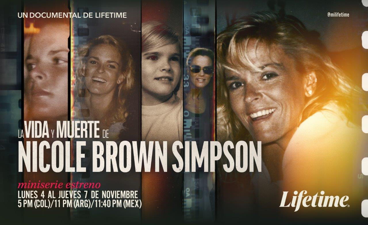 LIFETIME PRESENTA “LA VIDA Y MUERTE DE NICOLE BROWN SIMPSON”, LUNES 4 DE NOVIEMBRE A LAS 23:40 HS MEX