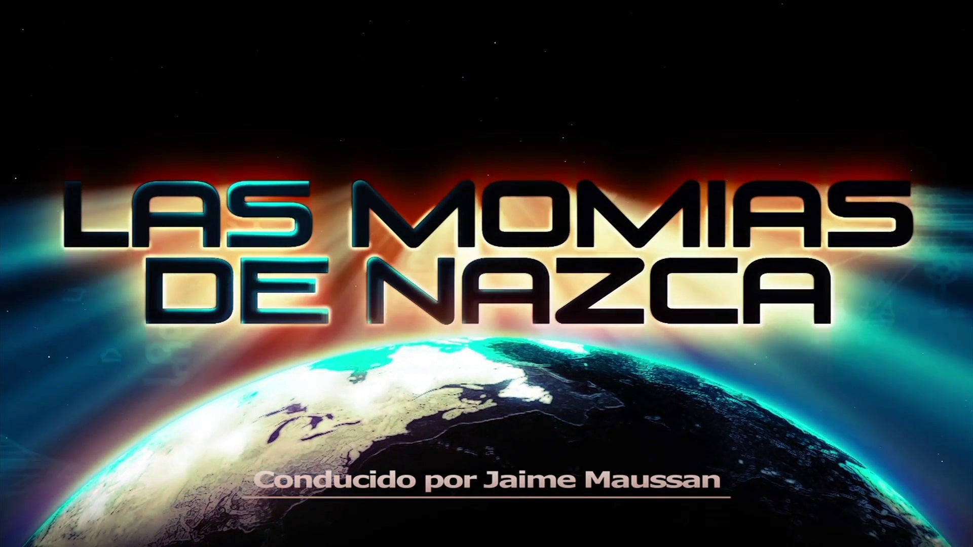 MAUSSAN TELEVISIÓN PRESENTA EL PROGRAMA ESPECIAL “LAS MOMIAS DE NAZCA”