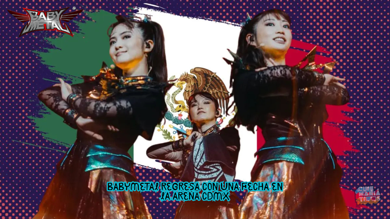 BABYMETAL regresa a nuestro país en una única fecha en la Arena CDMX