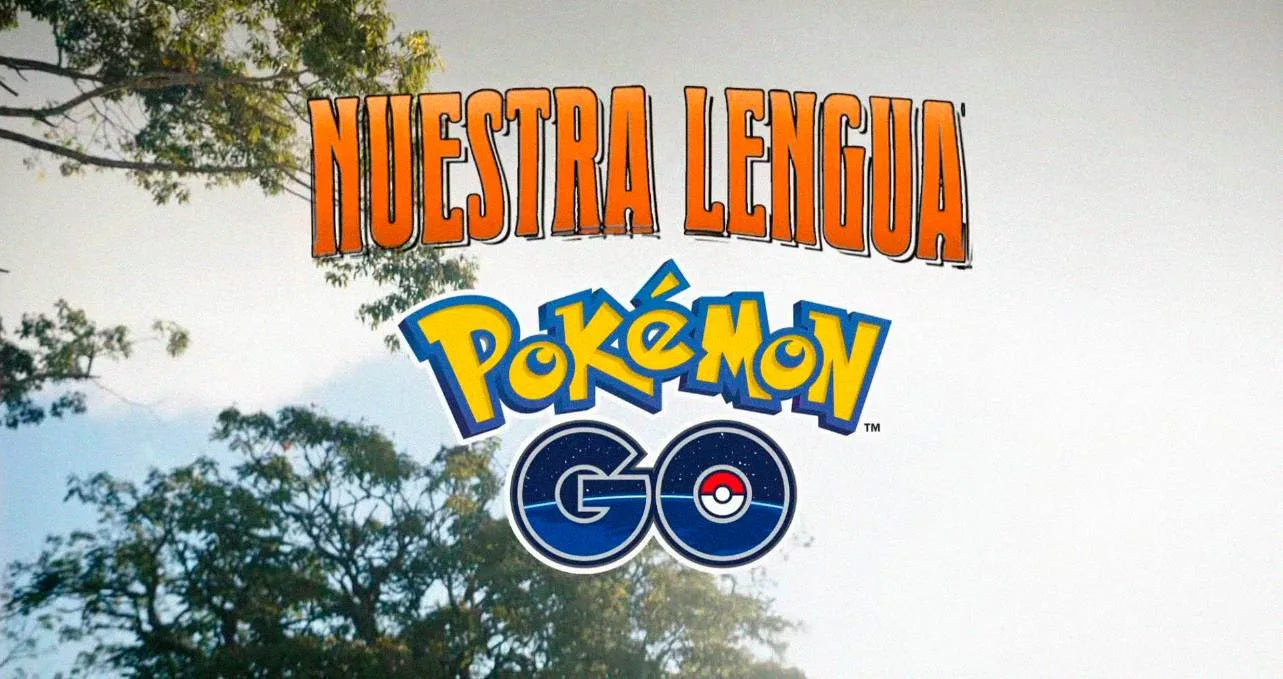 Únete al evento Pokemon GO: Nuestra Lengua y celebra junto a todos los Entrenadores de Latinoamérica