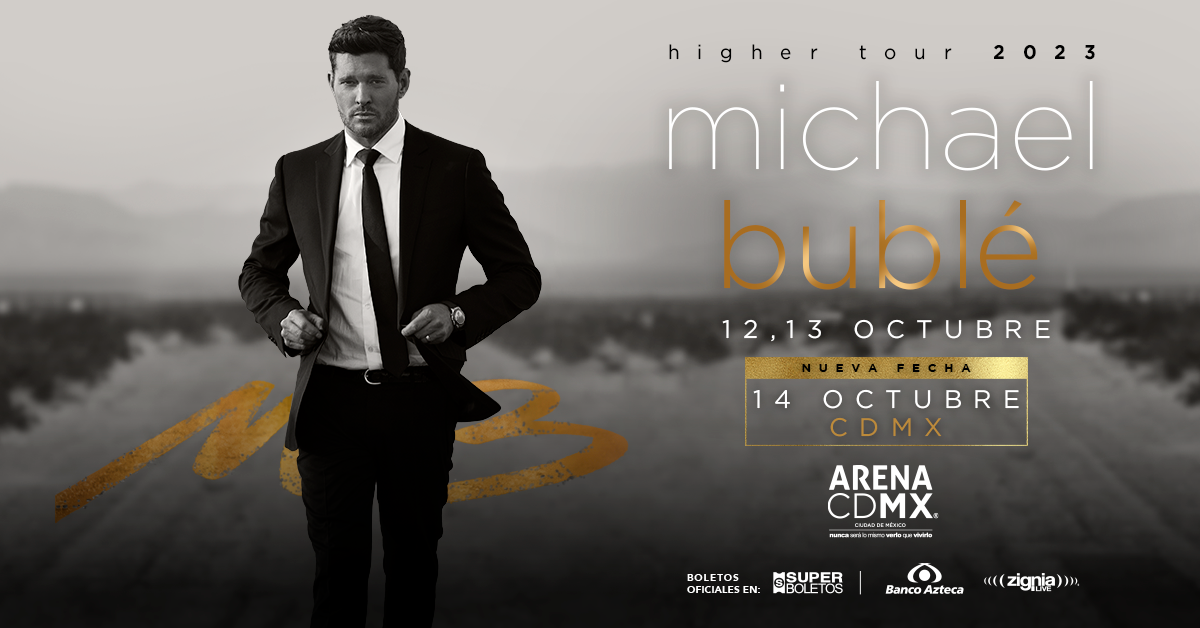 MICHAEL BUBLÉ añade una fecha del Higher Tour en la Arena CDMX
