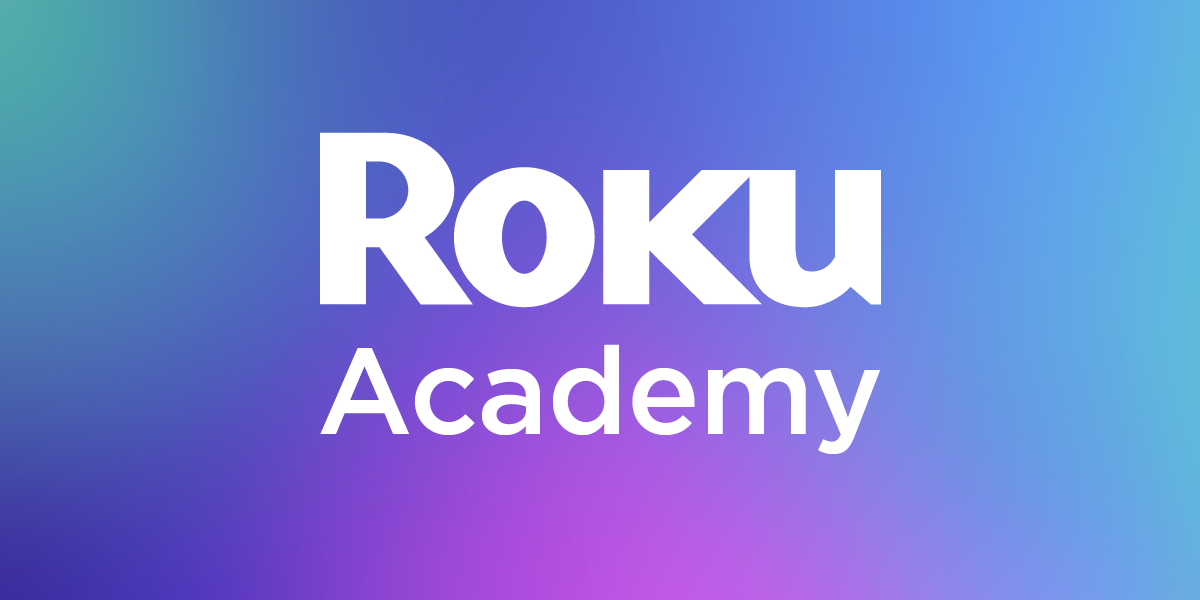 Llega a México Roku Academy, el programa certificado y gratuito para dominar la plataforma publicitaria de Roku