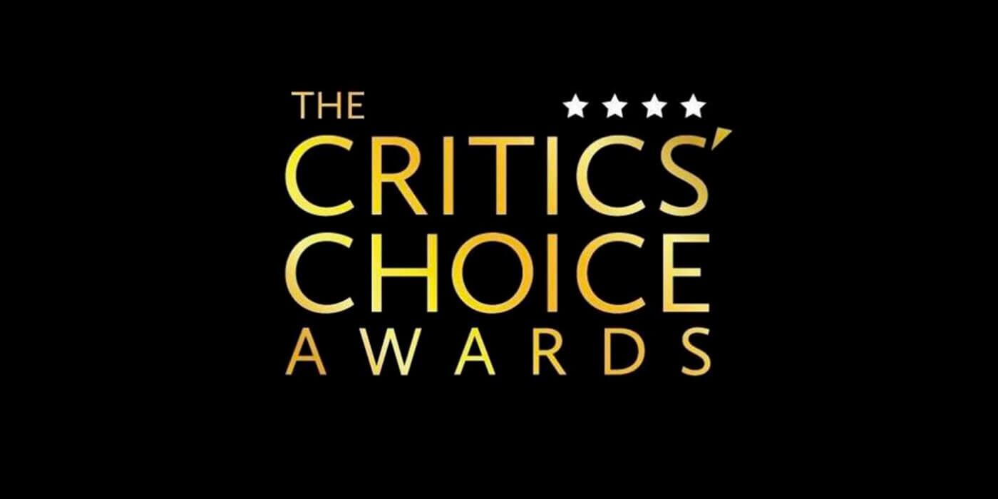 ESTE DOMINGO, NO TE PIERDAS LA 31ª ENTREGA ANUAL DE LOS CRITICS CHOICE AWARDS® EN VIVO POR TNT Y HBO MAX
