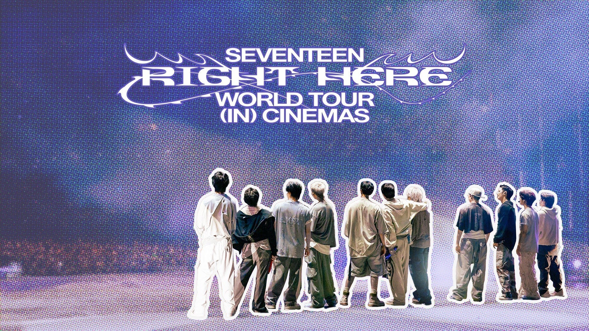 SEVENTEEN [RIGHT HERE] WORLD TOUR IN CINEMAS con +QUE CINE