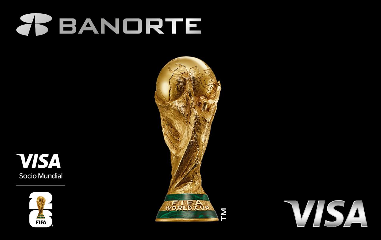 Visa y Banorte presentan las tarjetas Edición Especial de la Copa Mundial FIFA 2026™