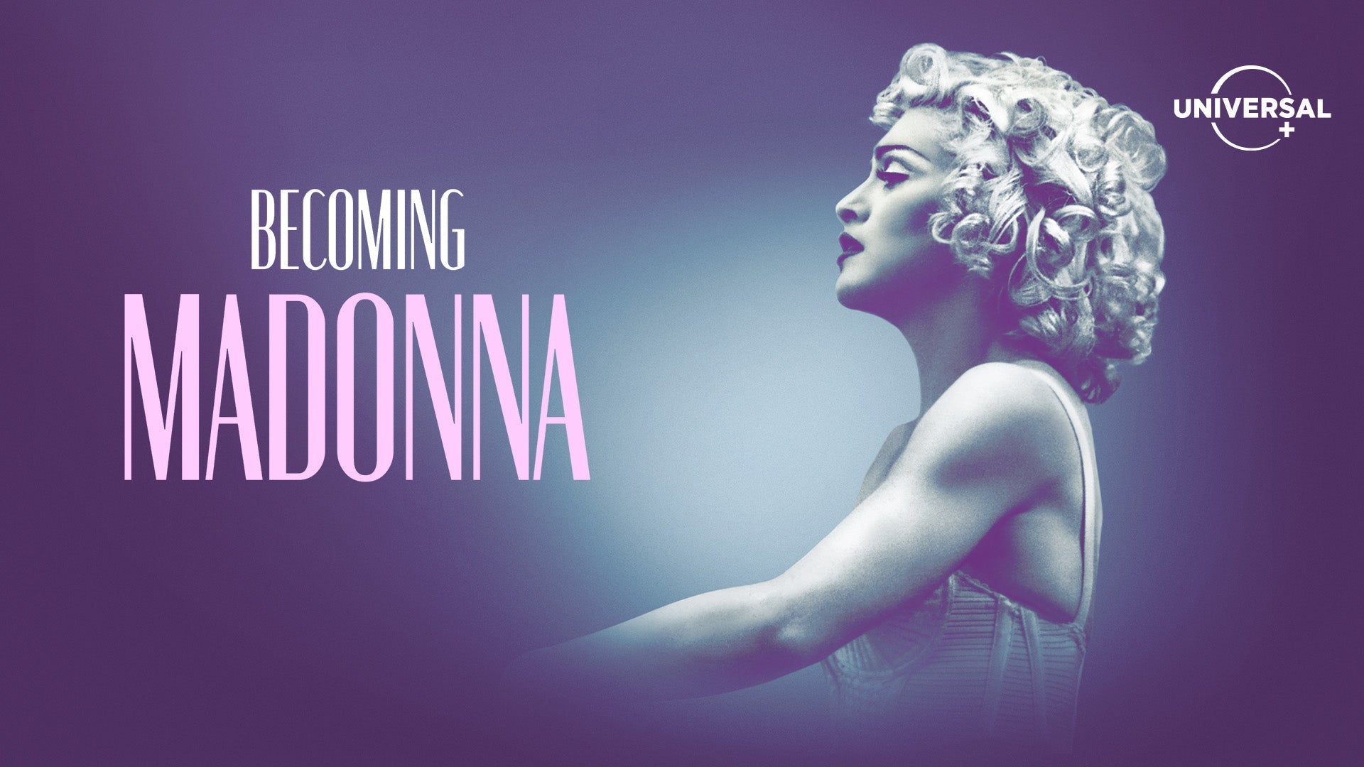 El documental 'Becoming Madonna', que revela los inicios de la Reina del Pop, llega a Universal+