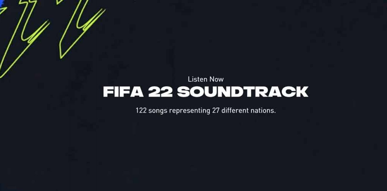 EA SPORTS REVELA EL SOUNDTRACK DE FIFA 22 CON SWEDISH HOUSE MAFIA, DJ SNAKE, EARTHGANG Y MÁS