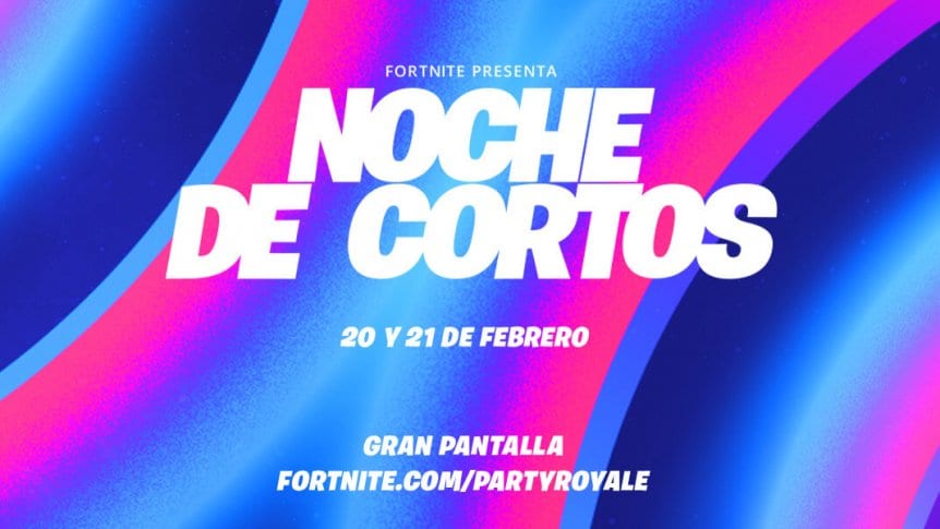 Fortnite estrena Festival de Cine “Noche de Cortos” en Fiesta Campal