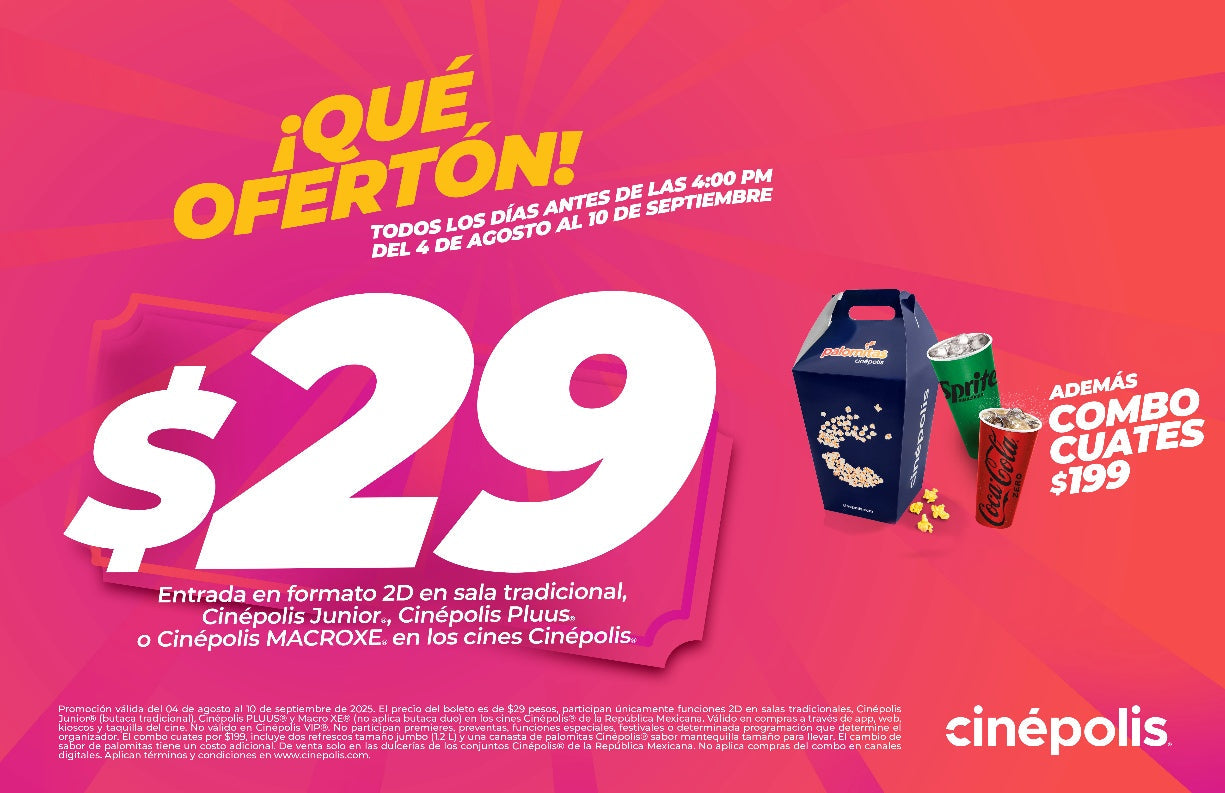 ¡Qué Ofertón! con Cinépolis