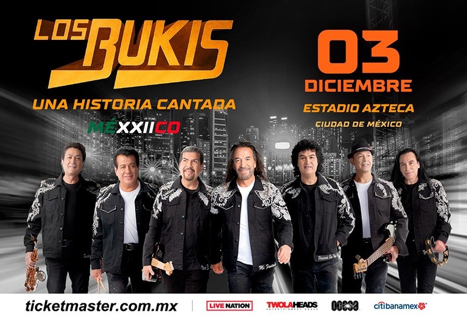 LOS BUKIS ¡La agrupación más exitosa de todos los tiempos regresa por fin a los escenarios en México!