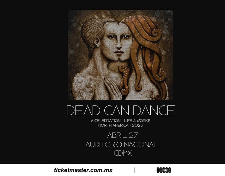 DEAD CAN DANCE La mítica agrupación estará durante una noche en la Ciudad de México y en Guadalajara
