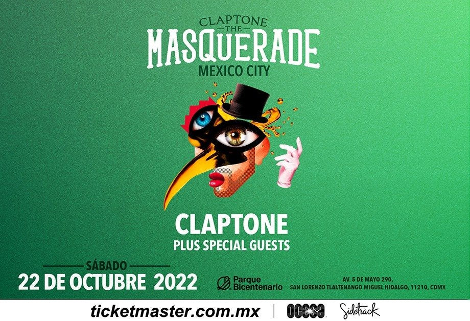 THE MASQUERADE BY CLAPTONE ¡El enigmático DJ traerá a la CDMX uno de los sets más exclusivos y esperados en el mundo!