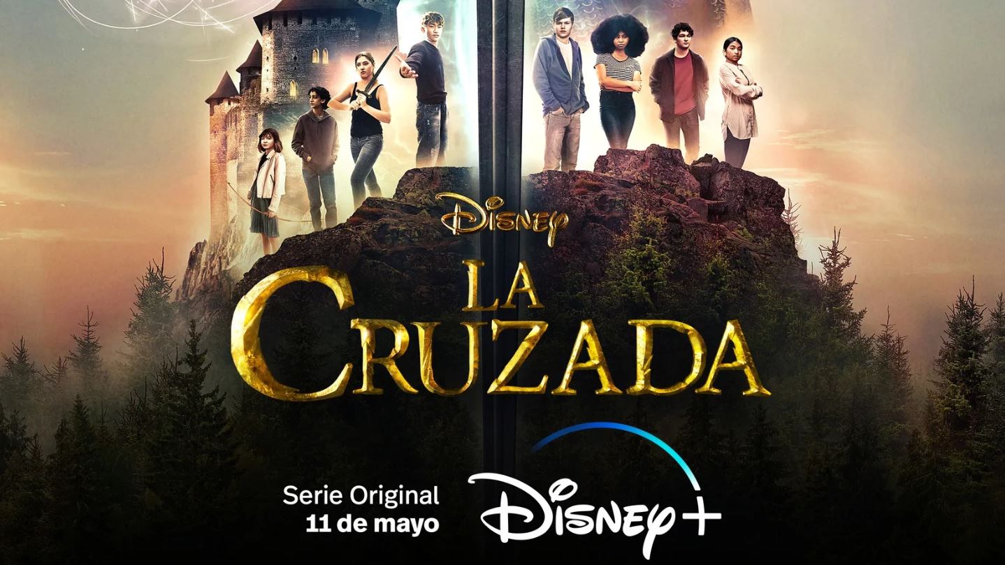 DISNEY+ EMPRENDE UNA ÉPICA AVENTURA ÚNICA CON SU SERIE ORIGINAL LA CRUZADA, QUE COMBINA FANTASÍA Y COMPETENCIA, Y ESTARÁ DISPONIBLE EL 11 DE MAYO