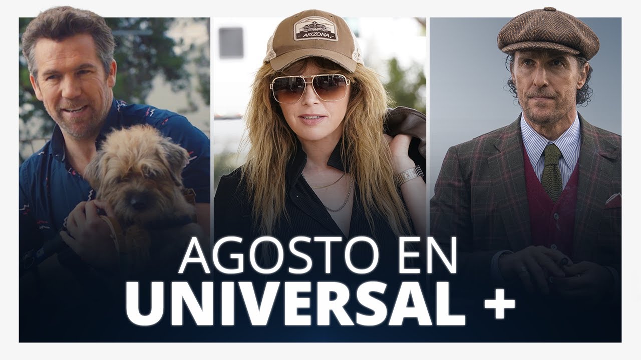 Estrenos de Agosto para Universal Plus 2025
