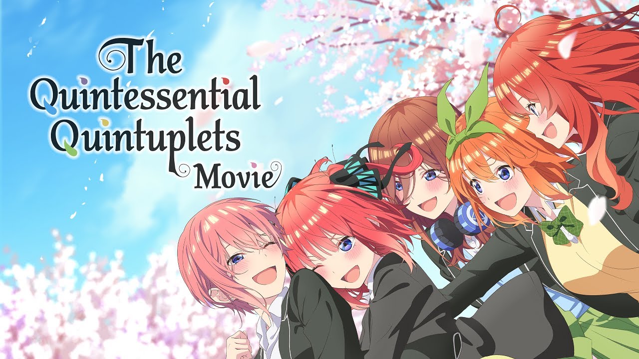 Cinépolis +QUE CINE trae para ti The Quintessential Quintuplets Movie, el desenlace de las cinco hermanas en busca de un amor