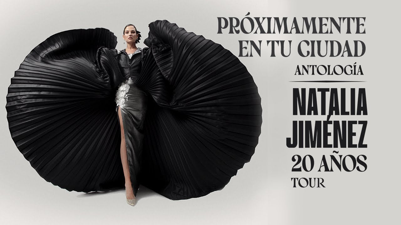 Directamente de España para México  NATALIA JIMÉNEZ  Presentando su gira “Antología 20 años Tour”