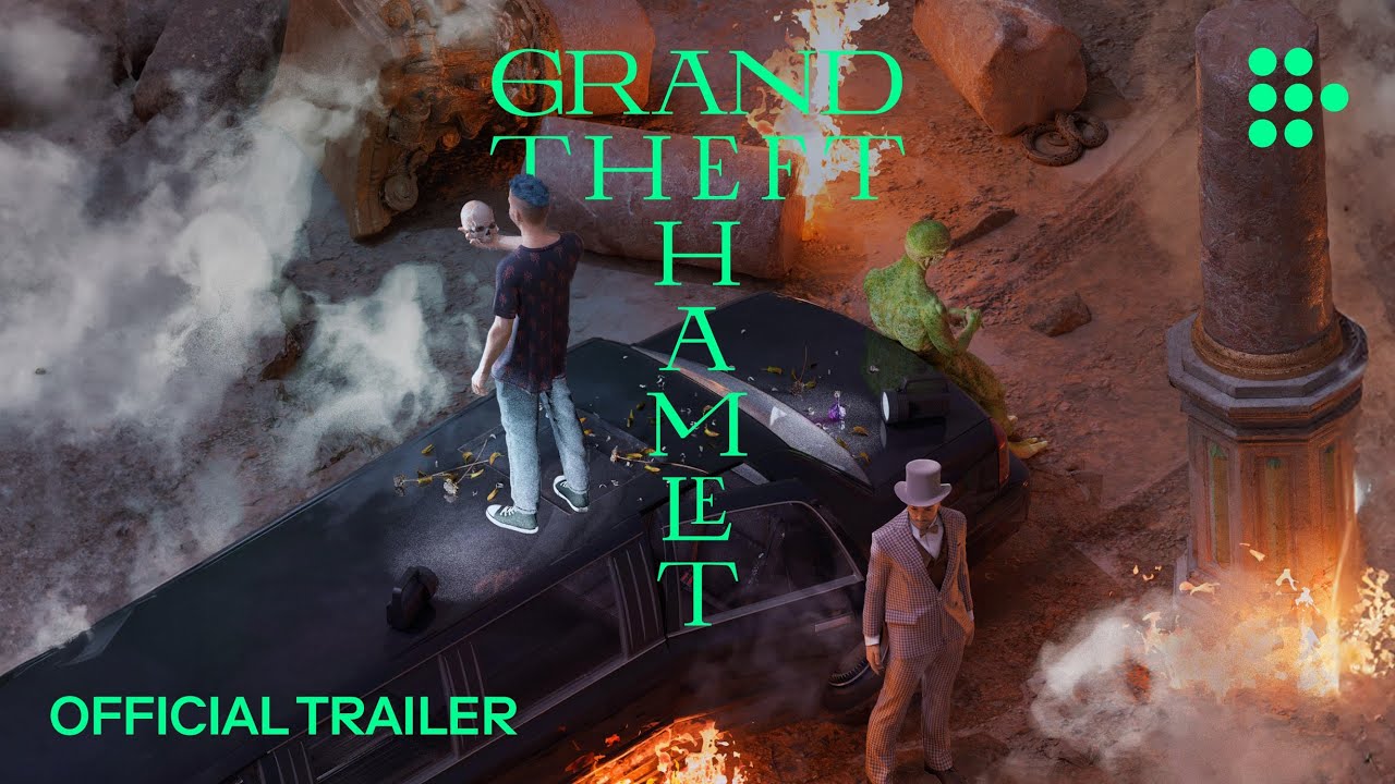 'GRAND THEFT HAMLET' 21 DE FEBRERO ESTRENO EN MUBI | ¡SHAKESPEARE LLEGA AL MUNDO GAMER!