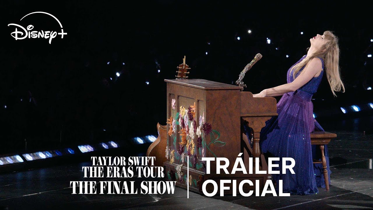 YA SE ENCUENTRA DISPONIBLE EL TRÁILER DE TAYLOR SWIFT | THE ERAS TOUR | THE FINAL SHOW