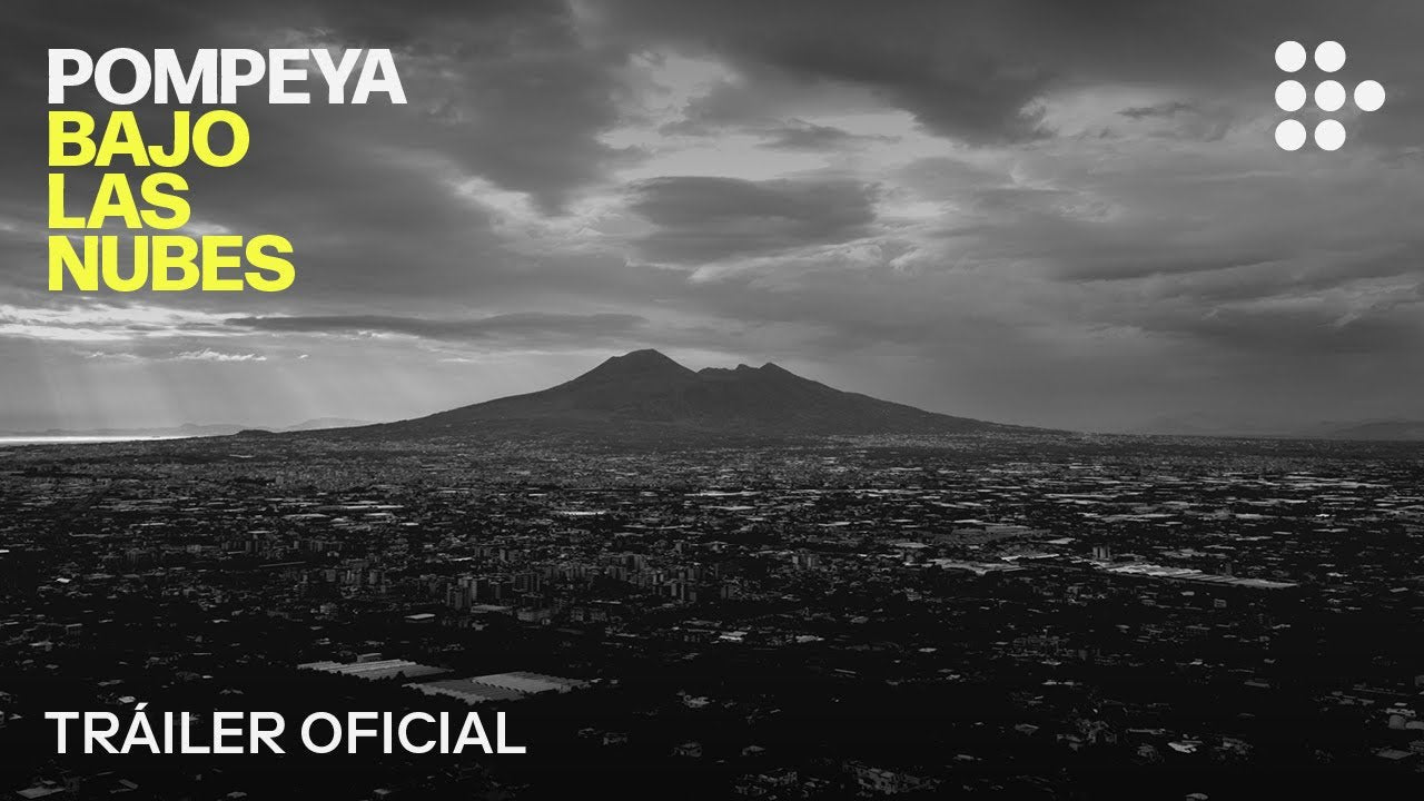 'POMPEYA: BAJO LAS NUBES' DOCUMENTAL DE GIANFRANCO ROSI EN MUBI 27 DE MARZO 2026