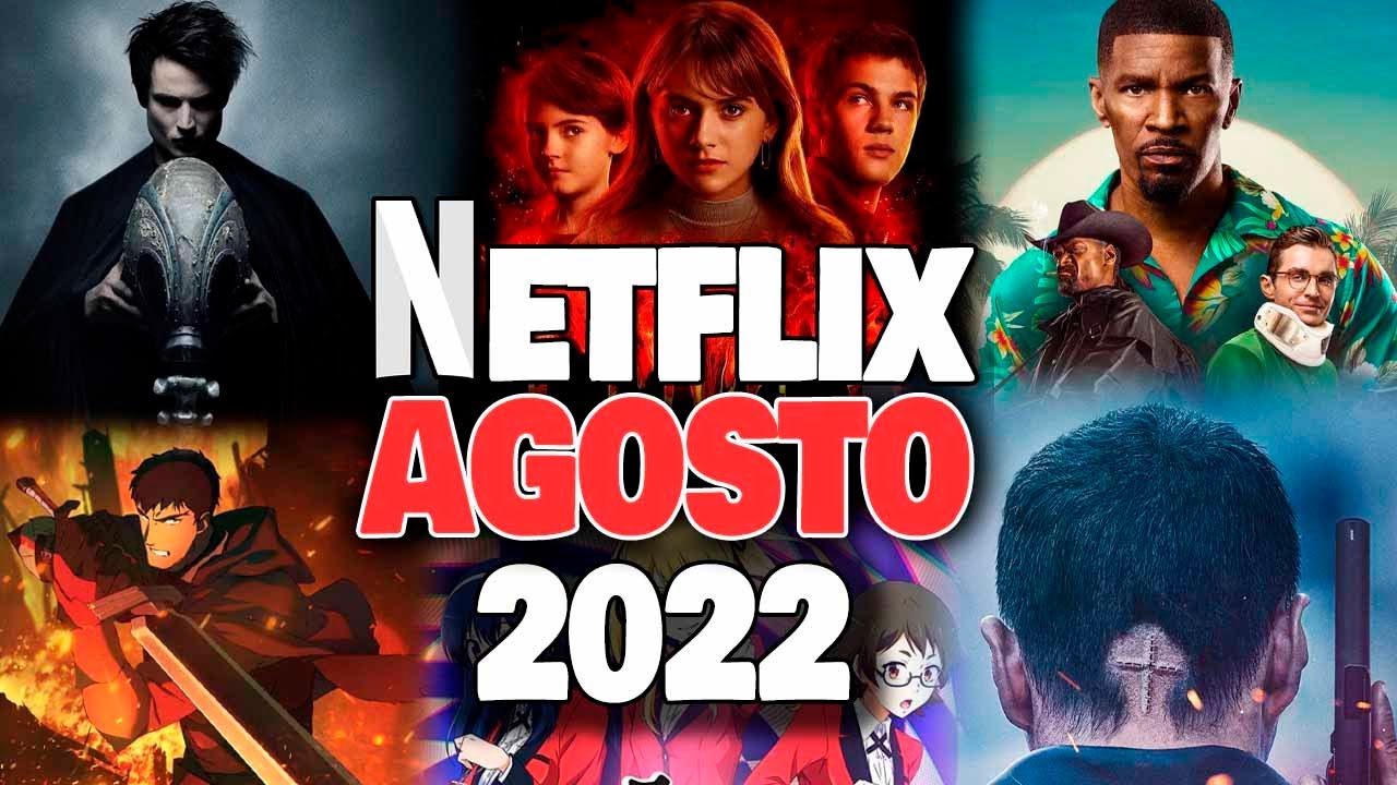 Estrenos de Netflix en Agosto 2022