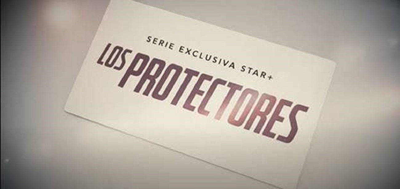 STAR+ PRESENTA EL PRIMER ADELANTO DE “LOS PROTECTORES”, PROTAGONIZADA POR ADRIÁN SUAR, ANDRÉS PARRA Y GUSTAVO BERMÚDEZ