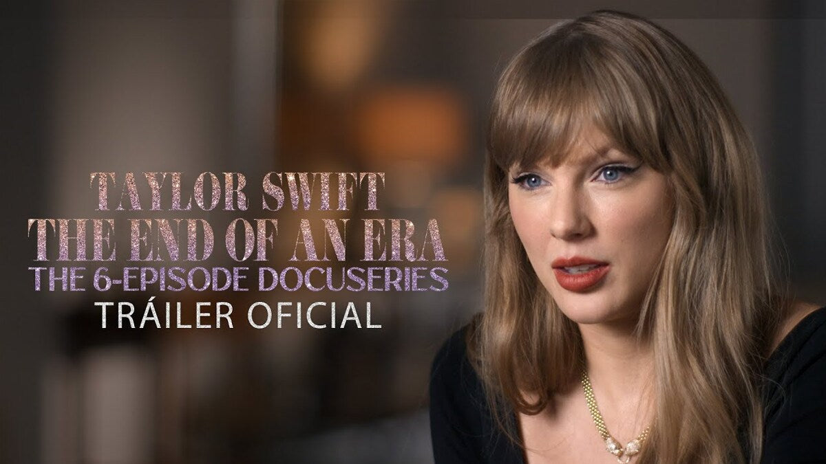 DISNEY+ PRESENTA EL TRAILER DE TAYLOR SWIFT | THE ERAS TOUR | THE END OF AN ERA, LA SERIE DOCUMENTAL DE SEIS EPISODIOS QUE NARRA EL ÉXITO SIN PRECEDENTES DE “TAYLOR SWIFT | THE ERAS TOUR”