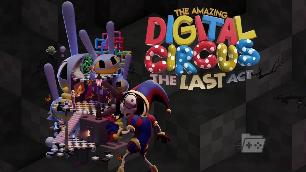 The Amazing Digital Circus: El ültimo Acto llega con Cinépolis +QUE CINE